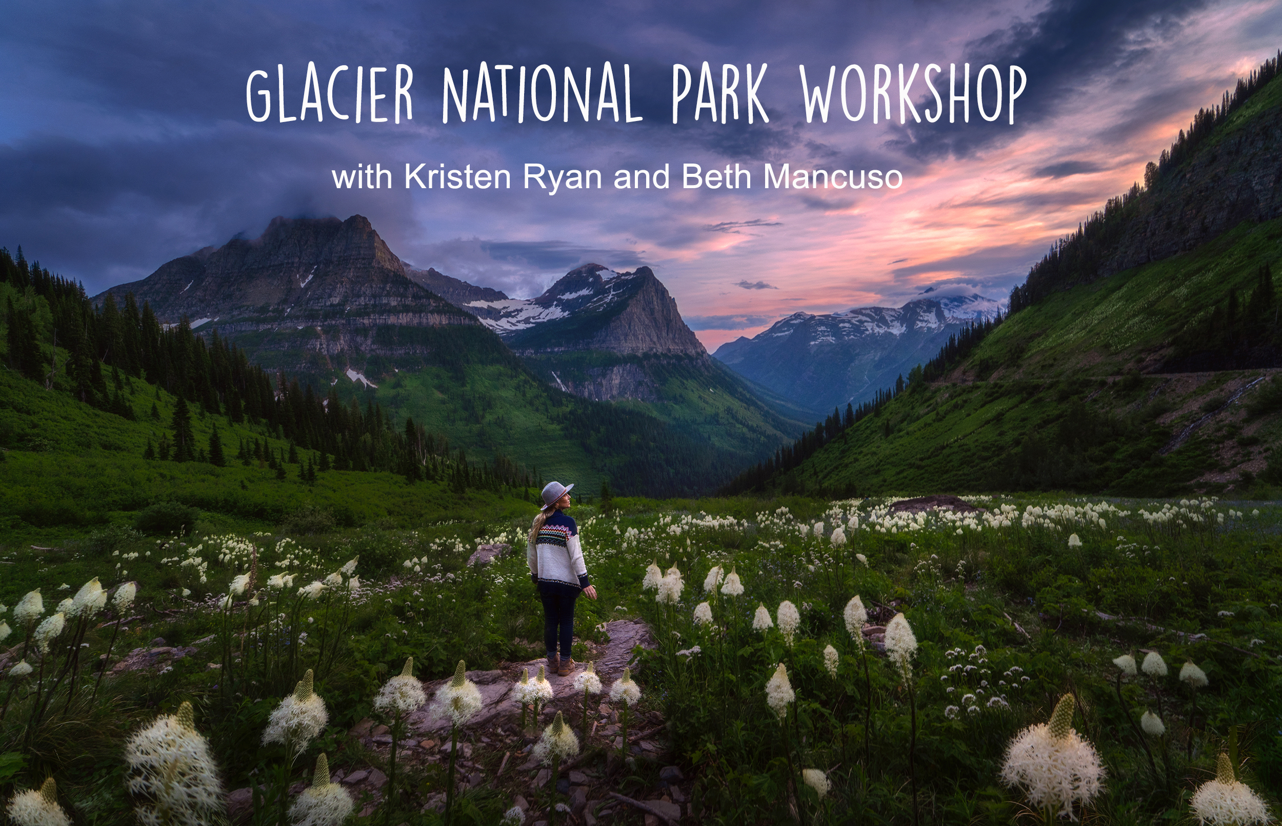 Glacier National Park Workshop